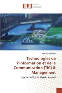 bokomslag Technologies de l'Information et de la Communication (TIC) & Management