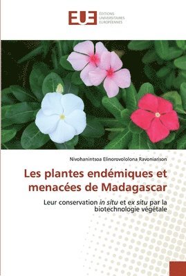 bokomslag Les plantes endémiques et menacées de Madagascar