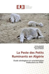 bokomslag La Peste des Petits Ruminants en Algrie
