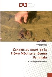 bokomslag Cancers au cours de la Fievre Mediterraneenne Familiale