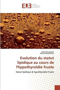 bokomslag Evolution du statut lipidique au cours de l'hypothyroidie fruste