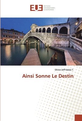 Ainsi Sonne Le Destin 1