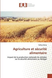 bokomslag Agriculture et scurit alimentaire