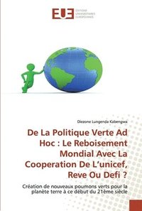 bokomslag De La Politique Verte Ad Hoc