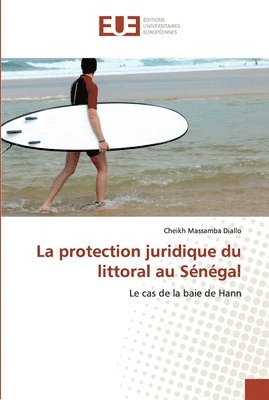 bokomslag La protection juridique du littoral au Sngal