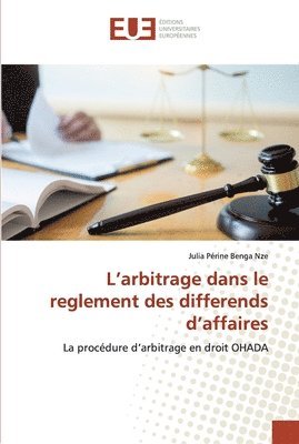 bokomslag L'arbitrage dans le reglement des differends d'affaires