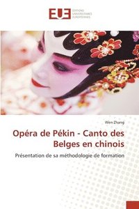 bokomslag Opera de Pekin - Canto des Belges en chinois