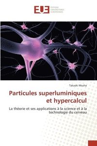 bokomslag Particules superluminiques et hypercalcul
