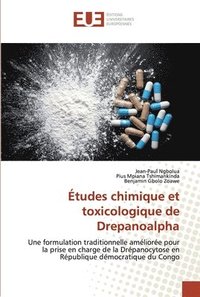 bokomslag tudes chimique et toxicologique de Drepanoalpha