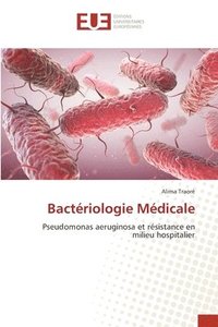 bokomslag Bactriologie Mdicale