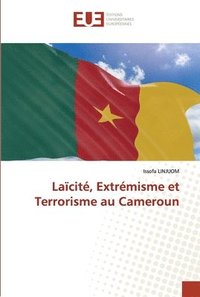 bokomslag Lacit, Extrmisme et Terrorisme au Cameroun