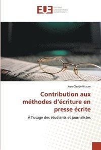 bokomslag Contribution aux mthodes d'criture en presse crite