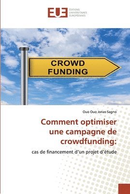 Comment optimiser une campagne de crowdfunding 1