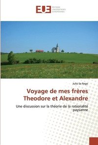 bokomslag Voyage de mes frres Theodore et Alexandre