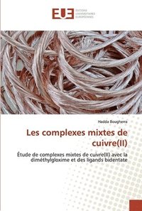 bokomslag Les complexes mixtes de cuivre(II)