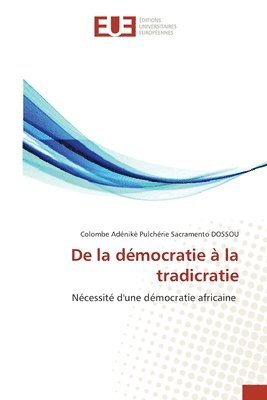 De la democratie a la tradicratie 1