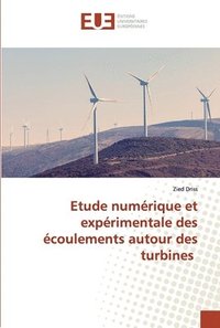 bokomslag Etude numrique et exprimentale des coulements autour des turbines