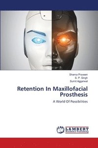 bokomslag Retention In Maxillofacial Prosthesis