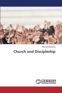 bokomslag Church and Discipleship