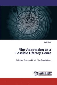 bokomslag Film-Adaptation as a Possible Literary Genre