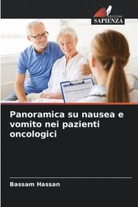 bokomslag Panoramica su nausea e vomito nei pazienti oncologici