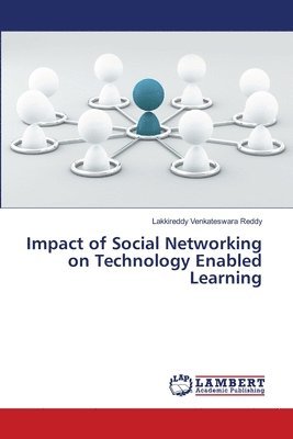 Impact of Social Networking on Technology Enabled Learning 1