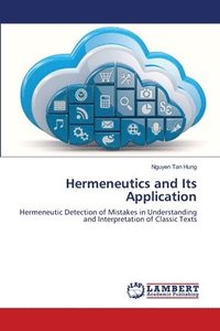 bokomslag Hermeneutics and Its Application