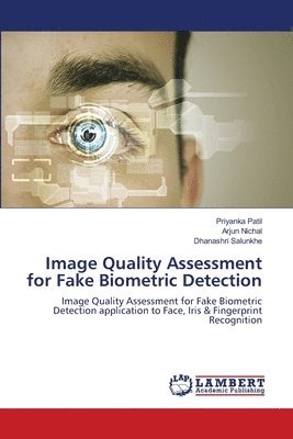 Image Quality Assessment for Fake Biometric Detection 1