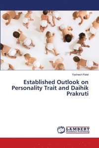 bokomslag Established Outlook on Personality Trait and Daihik Prakruti