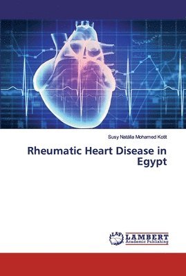 bokomslag Rheumatic Heart Disease in Egypt