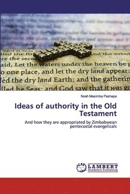 bokomslag Ideas of authority in the Old Testament