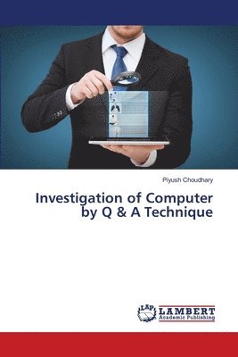 Investigation of Computer by Q & A Technique 1