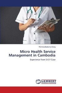 bokomslag Micro Health Service Management in Cambodia