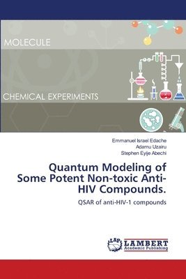Quantum Modeling of Some Potent Non-toxic Anti-HIV Compounds. 1