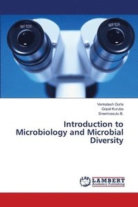 bokomslag Introduction to Microbiology and Microbial Diversity