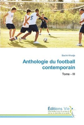 bokomslag Anthologie du football contemporain