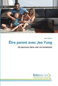 bokomslag tre parent avec Jee Yung