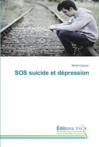 bokomslag SOS suicide et dpression