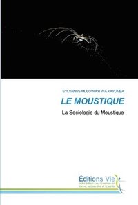 bokomslag Le Moustique