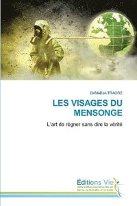 bokomslag Les Visages Du Mensonge