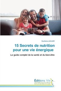 bokomslag 15 Secrets de nutrition pour une vie nergique