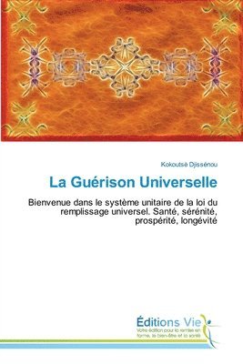 bokomslag La Guérison Universelle