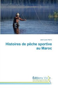 bokomslag Histoires de pche sportive au Maroc