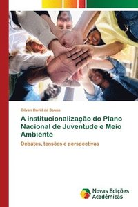 bokomslag A institucionalizao do Plano Nacional de Juventude e Meio Ambiente