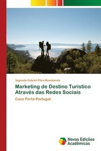 bokomslag Marketing de Destino Turistico Atraves das Redes Sociais