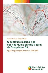 bokomslag O contedo musical nas escolas municipais de Vitria da Conquista - BA