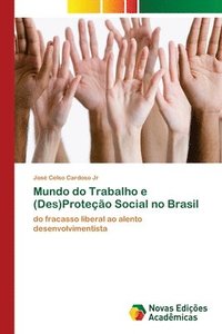 bokomslag Mundo do Trabalho e (Des)Proteo Social no Brasil