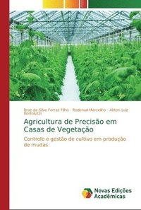 bokomslag Agricultura de Preciso em Casas de Vegetao