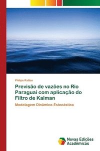 bokomslag Previso de vazes no Rio Paraguai com aplicao do Filtro de Kalman