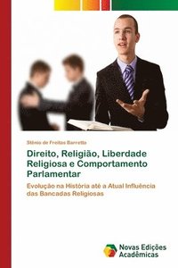 bokomslag Direito, Religio, Liberdade Religiosa e Comportamento Parlamentar